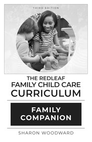 The Redleaf Family Child Care Curriculum Family Companion, Third Edition [10-pack] by Sharon Woodward, 9781605548784