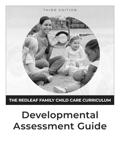 The Redleaf Family Child Care Curriculum Developmental Assessment Guide, Third Edition by Sharon Woodward, 9781605548791