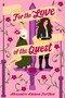 For the Love of the Quest (A Novel) by Alexandra Ammon Parthun, 9798892425506