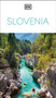 DK Slovenia (Must-See Sights. Culture & History. Detailed Maps & Tours. Covers Lake Bled, Ljubljana, the Alps, &) - 9780241721780 by DK Travel