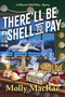 There'll Be Shell to Pay - 9781496744319 by Molly MacRae, 9781496744319