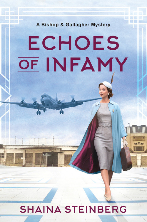 Echoes of Infamy by Shaina Steinberg, 9781496747846