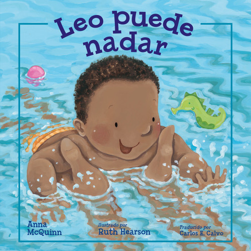 Leo puede nadar (Spanish Edition) by Anna McQuinn, Ruth Hearson, 9781623548179