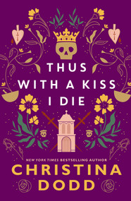 Thus with a Kiss I Die - 9781496750204 by Christina Dodd, 9781496750204