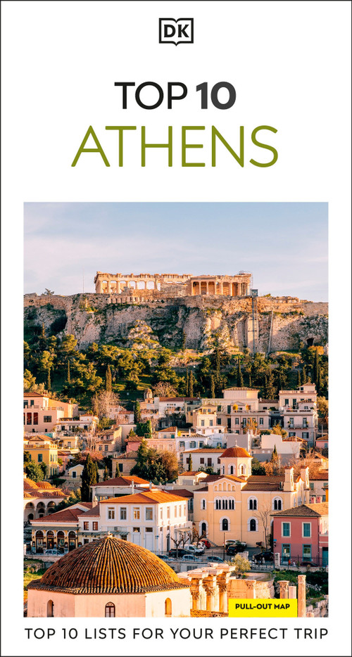 DK Top 10 Athens (Top 10 lists for your perfect trip, plus an all-weather folded map) - 9780241790328 by DK Travel, 9780241790328