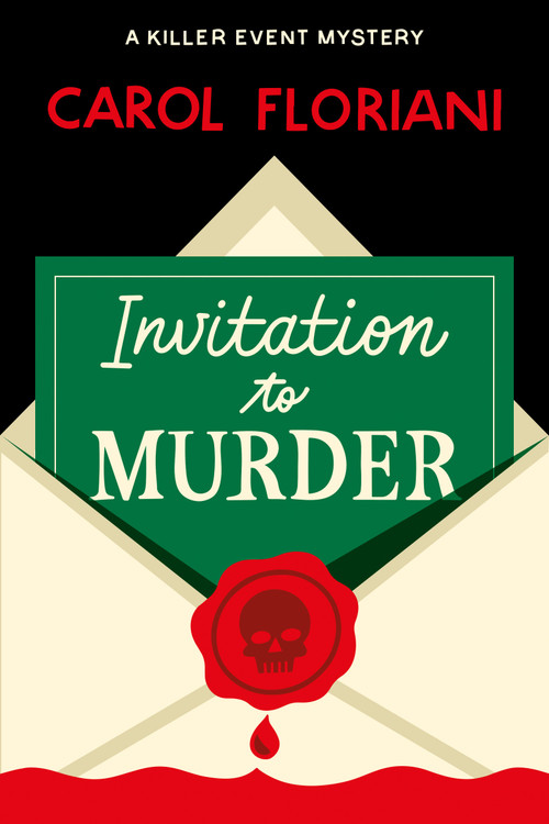 Invitation to Murder by Carol Floriani, 9798892425377