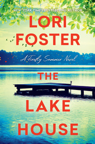 The Lake House - 9781496752376 by Lori Foster, 9781496752376