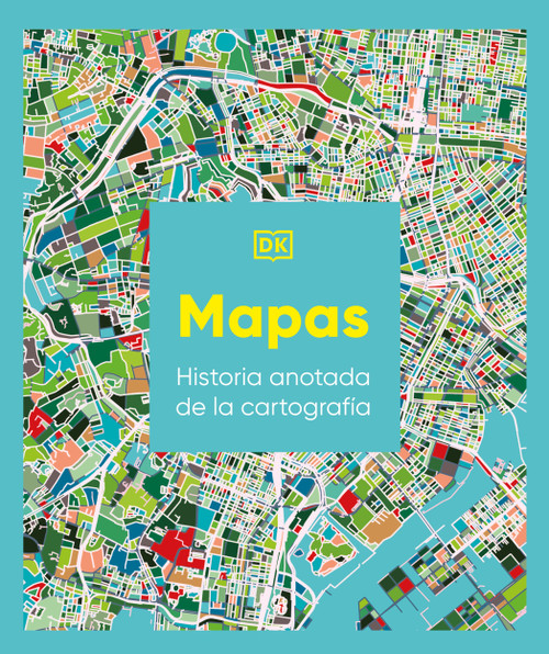 Maps, Annotated (Spanish Edition) by DK, 9798217135424
