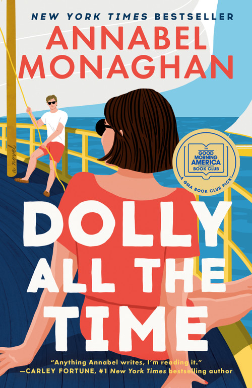 Dolly All the Time: A GMA Book Club Pick by Annabel Monaghan, 9780593853979