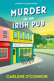 Murder in an Irish Pub by Carlene O'Connor, 9781496757395