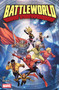 Battleworld by Christos Gage, Marcus To, Leinil Yu, 9781302967215