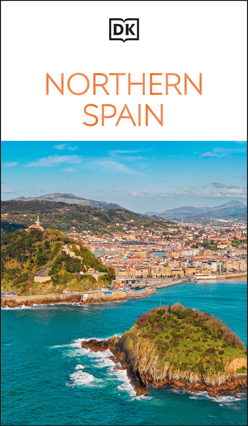 DK Northern Spain (Must-See Sights. Culture & History. Detailed Maps & Tours. Covers Galicia, Asturias, Cantabria, & more) - 9780241790144 by DK Travel, 9780241790144