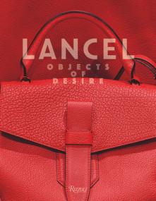 Lancel (Objects of Desire) by Alessandra Arezzi Boza, 9788891845672