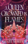 A Queen Crowned in Flames (A Bonded to Beasts Novel) by Hazel McBride, 9780593972977