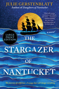 The Stargazer of Nantucket (Large Print Edition) (A Novel) - 9780778306757 by Julie Gerstenblatt, 9780778306757