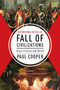 Fall of Civilizations (Stories of Greatness and Decline) - 9781335001139 by Paul Cooper, 9781335001139