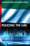 Policing the UAE by Jacqueline Sebire, Gareth Stubbs, 9781041013488
