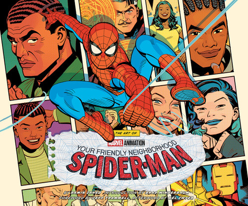The Art of Marvel Animation's Your Friendly Neighborhood Spider-Man by Ramin Zahed, 9781419787751
