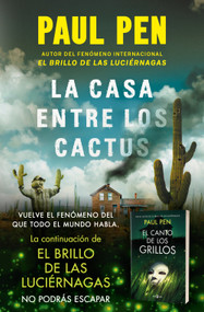 La casa entre los cactus / Desert Flowers (Spanish Edition) by Paul Pen, 9788466377522