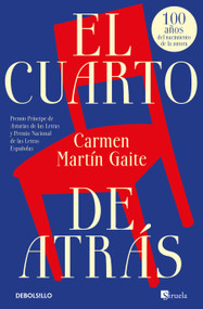 El cuarto de atrás (edición limitada) / The Back Room (Limited Edition) (Spanish Edition) by Carmen Martín Gaite, 9788466381819