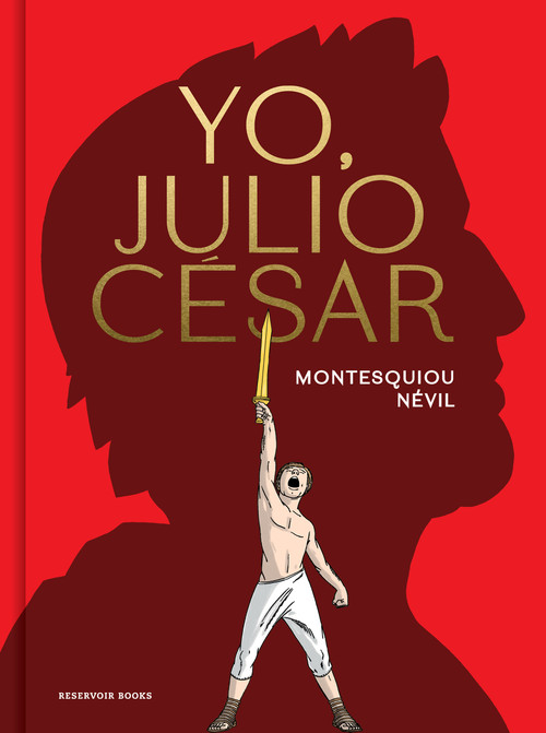 Yo, Julio César / I, Julius Caesar (Spanish Edition) by Alfred De Montesquiou, 9788419940841