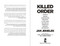 Killed to Order (China's Organ Harvesting Industry and the True Nature of America's Biggest Adversary) by Jan Jekielek, Sam Brownback, Joseph Varon, 9781510786509