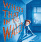 What's That in the Wall? by C.M. Walton, C.M. Walton, 9798890632432