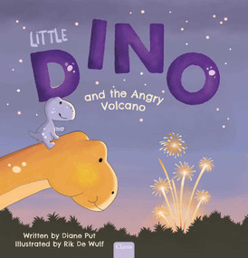 Little Dino and the Angry Volcano by Diane Put, Rik De Wulf, 9798890633125