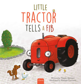 Little Tractor Tells a Fib by Natalie Quintart, Philippe Goossens, 9798890633132