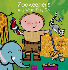 Zookeepers and What They Do by Liesbet Slegers, Liesbet Slegers, 9798890633262