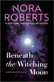 Beneath the Witching Moon by Nora Roberts, 9781335000750