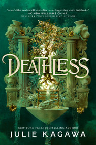 Deathless - 9781335008466 by Julie Kagawa