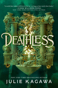 Deathless - 9781335008466 by Julie Kagawa, 9781335008466