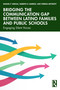 Bridging the Communication Gap between Latino Families and Public Schools (Engaging Silent Voices) by Manuel P. Vargas, Gilberto D. Barrios, Theresa Meyerott, 9781041151876