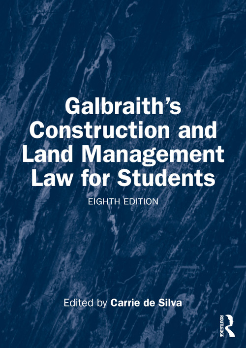Galbraith's Construction and Land Management Law for Students - 9781041095965 by Carrie de Silva, 9781041095965