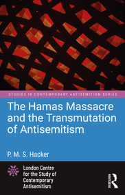 The Hamas Massacre and the Transmutation of Antisemitism - 9781041194736 by P. M. S. Hacker, 9781041194736