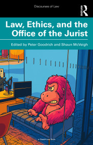 Law, Ethics, and the Office of the Jurist by Peter Goodrich, Shaun Mcveigh, 9781041113911