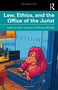 Law, Ethics, and the Office of the Jurist by Peter Goodrich, Shaun Mcveigh, 9781041113911