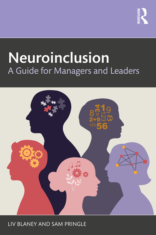 Neuroinclusion (A Guide for Managers and Leaders) by Liv Blaney, Sam Pringle, 9781041074373