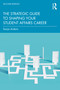 The Strategic Guide to Shaping Your Student Affairs Career - 9781032818115 by Sonja Ardoin, 9781032818115