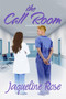 The Call Room by Jaqueline Rose, 9781642477177
