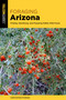 Foraging Arizona (Finding, Identifying, and Preparing Edible Wild Foods in Arizona) by Christopher Nyerges, 9781493089550