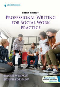 Professional Writing for Social Work Practice - 9780826157225 by Daniel Weisman, Joseph Zornado