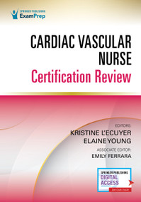 Cardiac Vascular Nurse Certification Review by Kristine L'Ecuyer, Elaine Young, 9780826173232