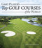 Gary Player's Top Golf Courses of the World by Gary Player, 9781504801645