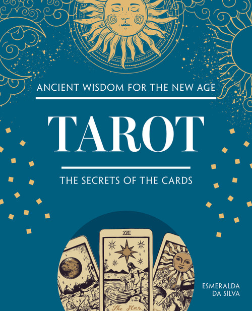 Tarot (The Secrets of the Cards) by Esmeralda da Silva, 9781504801621