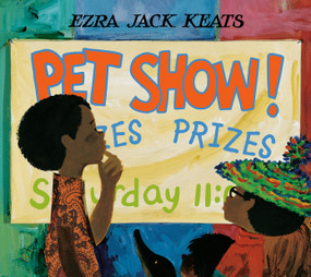 Pet Show! - 9798217319138 by Ezra Jack Keats, Ezra Jack Keats, 9798217319138