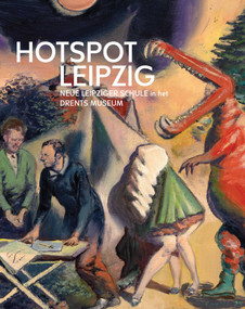 Hotspot Leipzig (Dutch; Flemish Edition) by Harry Tupan, Annemiek Rens, 9789462626522