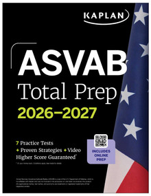 ASVAB Total Prep 2026-2027: Includes 7 Full Length Practice Tests + 2000+ Practice Questions + Online Flashcards + Online Access to Interactive Video.. by Kaplan Test Prep, 9798349700927
