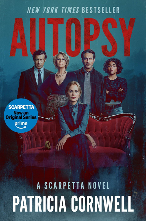 Autopsy [TV Tie-In] (A Scarpetta Novel) by Patricia Cornwell, 9780063488397